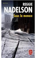 Sous La Menace