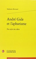 Andre Gide Et l'Aphorisme