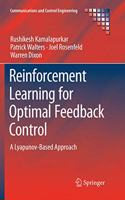 Reinforcement Learning for Optimal Feedback Control