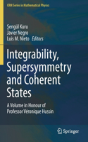 Integrability, Supersymmetry and Coherent States