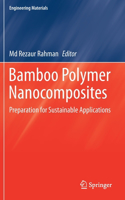Bamboo Polymer Nanocomposites