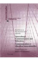 Intercultural Communication and Education- Communication Et Éducation Interculturelles