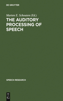 Auditory Processing of Speech