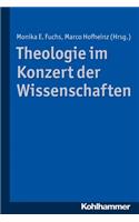 Theologie Im Konzert Der Wissenschaften