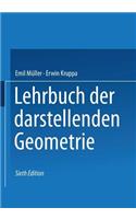 Lehrbuch Der Darstellenden Geometrie