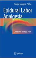 Epidural Labor Analgesia