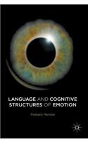 Language and Cognitive Structures of Emotion