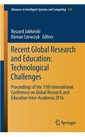 Recent Global Research and Education: Technological Challenges