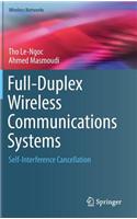 Full-Duplex Wireless Communications Systems