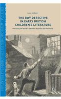 Boy Detective in Early British Children's Literature