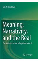 Meaning, Narrativity, and the Real