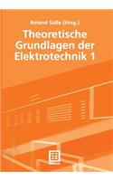 Theoretische Grundlagen Der Elektrotechnik 1