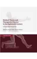 Medical Theory and Therapeutic Practice in the Eighteenth Century