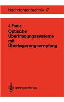 Optische Übertragungssysteme mit Überlagerungsempfang