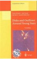 Disks and Outflows Around Young Stars