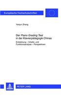 Der «Piano Grading Test» in Der Klavierpaedagogik Chinas