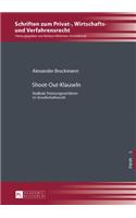 Shoot-Out-Klauseln