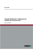 Sexueller Missbrauch. Vorbeugung ALS Aufgabe Des Sachunterrichts