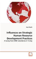 Influences on Strategic Human Resource Development Practices