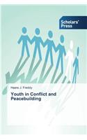 Youth in Conflict and Peacebuilding