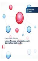 Long Range Interactions in Complex Networks