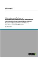 Informationsverarbeitung zur Entscheidungsunterstützung im Unternehmen