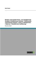 Denken und soziale Praxis - ein Vergleich der Ansätze in Horkheimers Aufsatz 