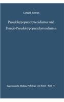 Pseudohypoparathyreoidismus und Pseudo-Pseudohypoparathyreoidismus