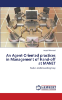 Agent-Oriented practices in Management of Hand-off at MANET