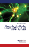 Fingerprint Identification using Neural Network and Genetic Algorithm
