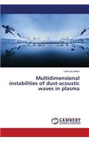 Multidimensional instabilities of dust-acoustic waves in plasma