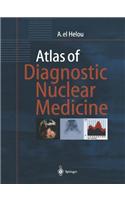 Atlas of Diagnostic Nuclear Medicine