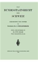 Das Bundesstaatsrecht der Schweiz