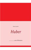 Huber: ..................eine Politsatire, aktueller denn je!
