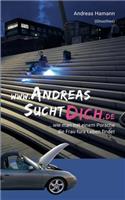 www.AndreasSuchtDich.de