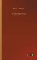 A Tale of the War