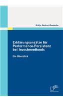 Erklarungsansatze Fur Performance-Persistenz Bei Investmentfonds