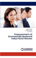 Empowerment of Economically Backward Indian Rural Women