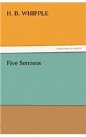 Five Sermons