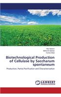 Biotechnological Production of Cellulase by Saccharum Spontaneum