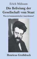 Befreiung der Gesellschaft vom Staat (Großdruck)