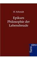 Epikurs Philosophie der Lebensfreude