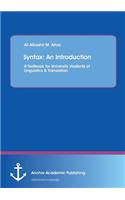 Syntax: An Introduction. A Textbook for University students of Linguistics & Translation