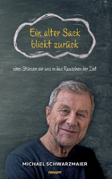Ein alter Sack blickt zurück