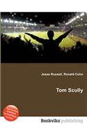 Tom Scully: (English)