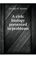 A civic biology presented in problems: (English)
