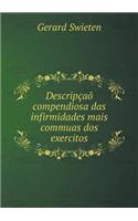 Descripçaõ Compendiosa Das Infirmidades Mais Commuas DOS Exercitos