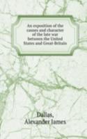 AN EXPOSITION OF THE CAUSES AND CHARACT