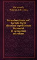 ANIMADVERSIONES IN C. CORNELII TACITI H