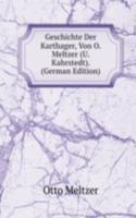 Geschichte Der Karthager, Von O. Meltzer (U. Kahrstedt). (German Edition)